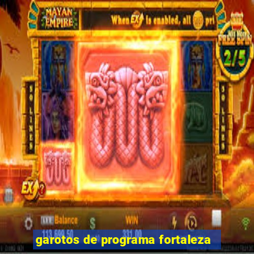 garotos de programa fortaleza